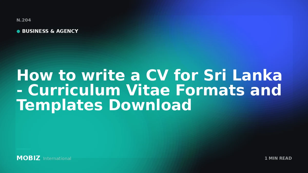 How to write a CV for Sri Lanka - Curriculum Vitae Formats and Templates Download